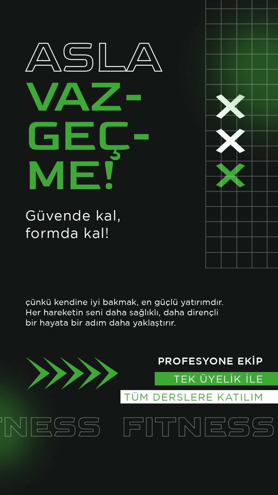  Asla Vazgeçme – Güvende Kal, Formda Kal!